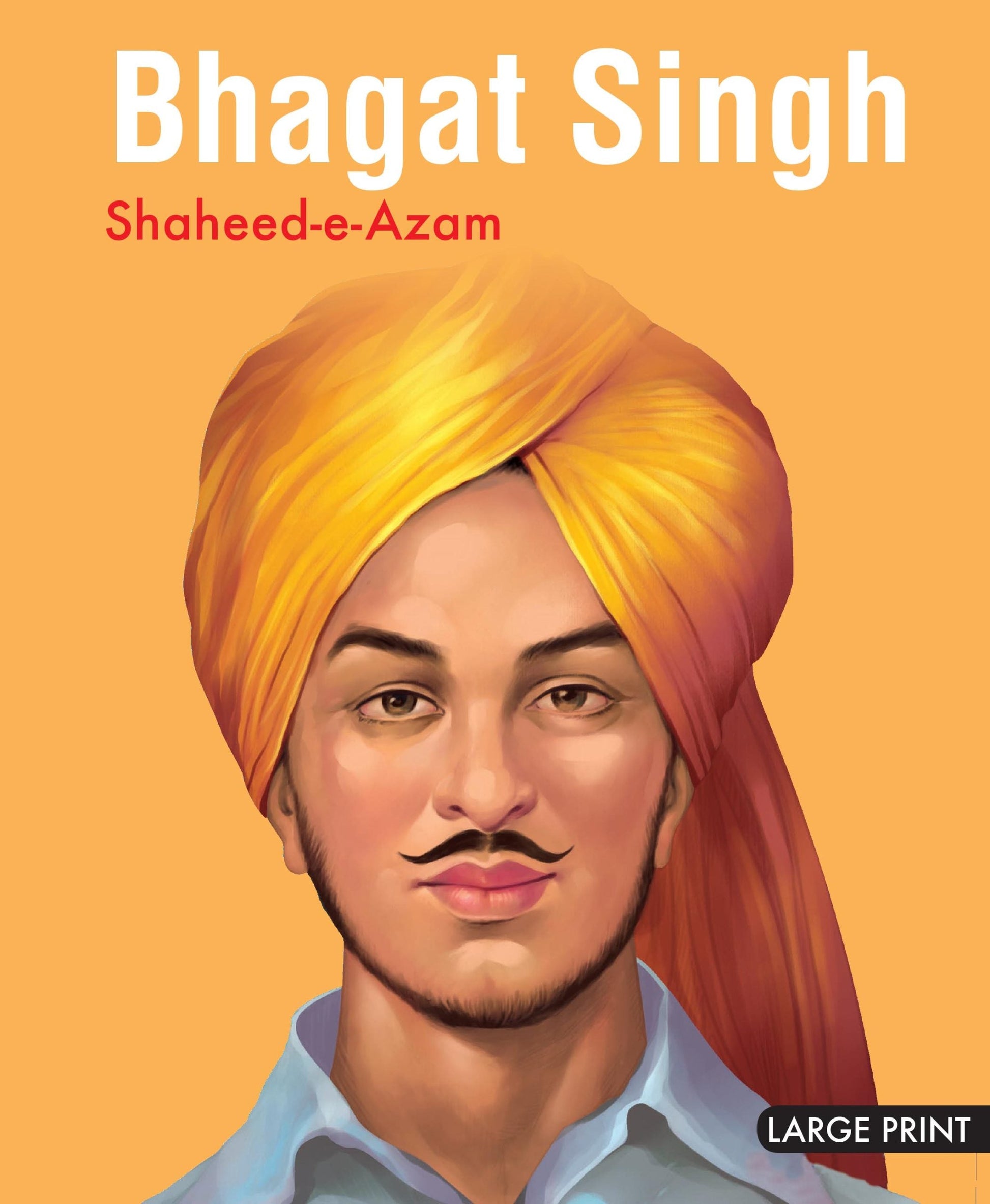 Bhagat Singh Shaheed e Azam : Large Print - Om Books 