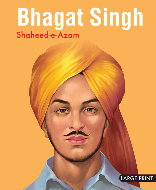 Bhagat Singh Shaheed e Azam : Large Print - Om Books 