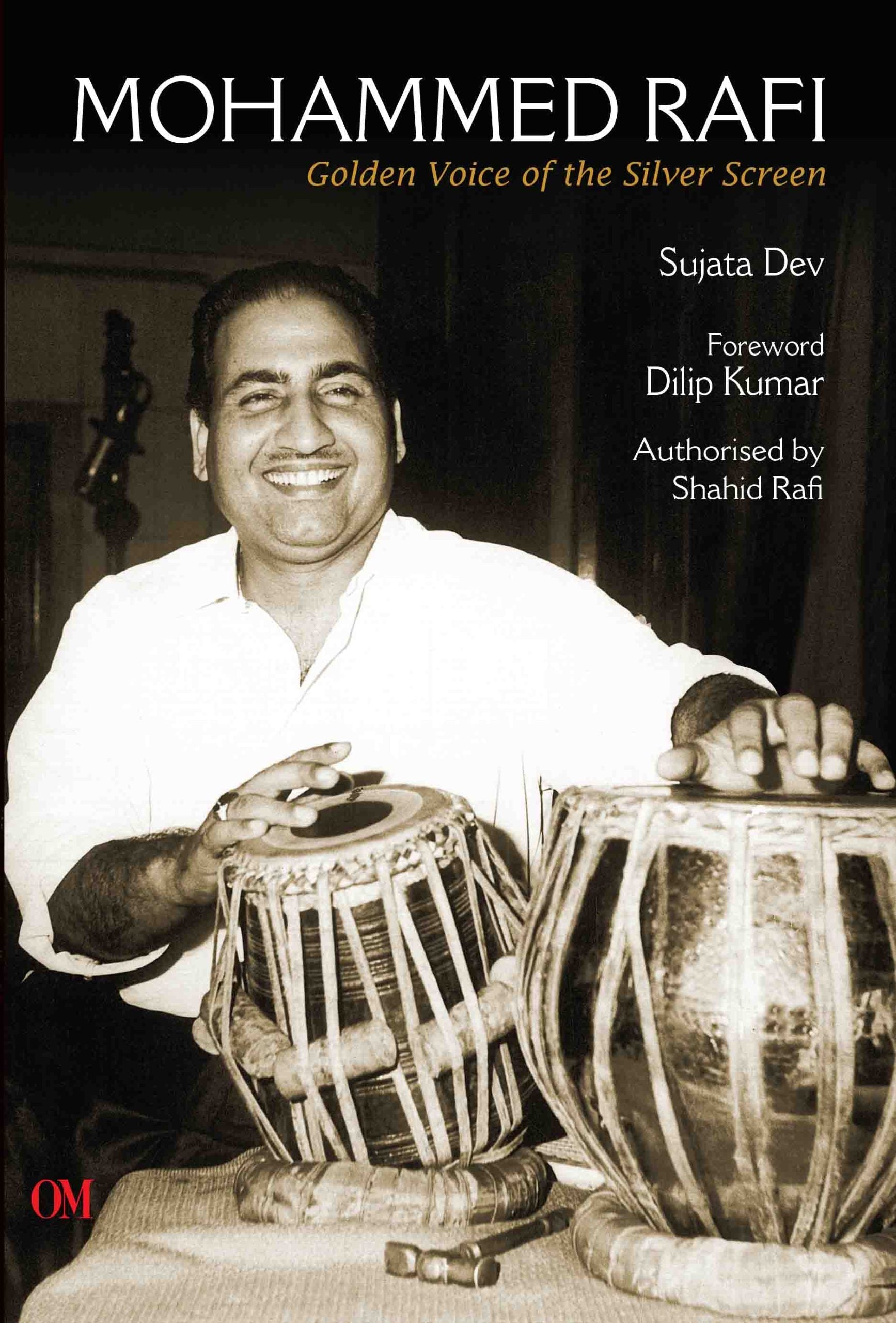 Mohammed Rafi : Golden Voice of the silver screen by Sujata Dev - Om Books - Distacart