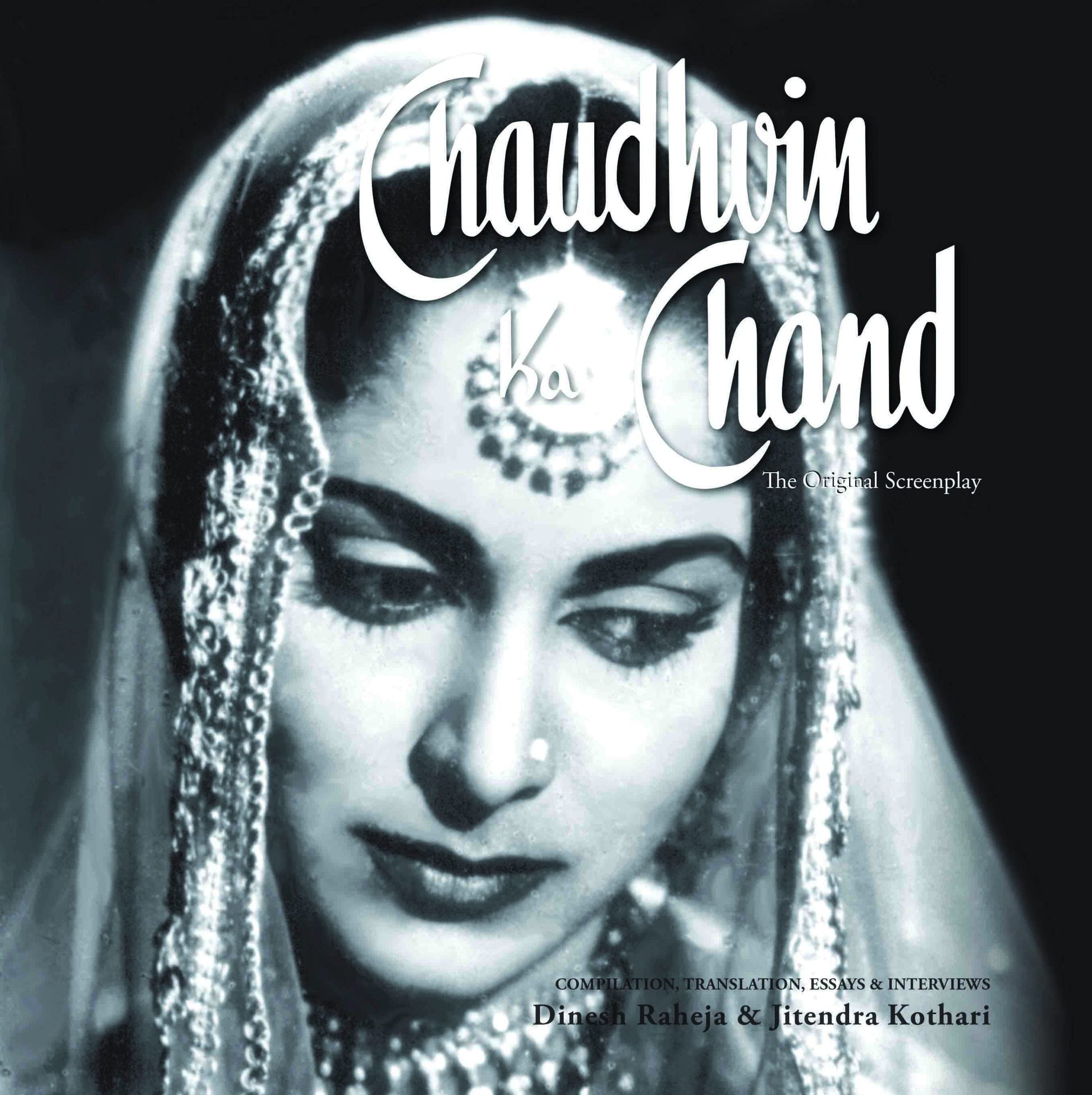 Chaudhvin Ka Chand : The Original Screenplay by Dinesh Raheja, Jitendra Kothari - Om Books - Distacart