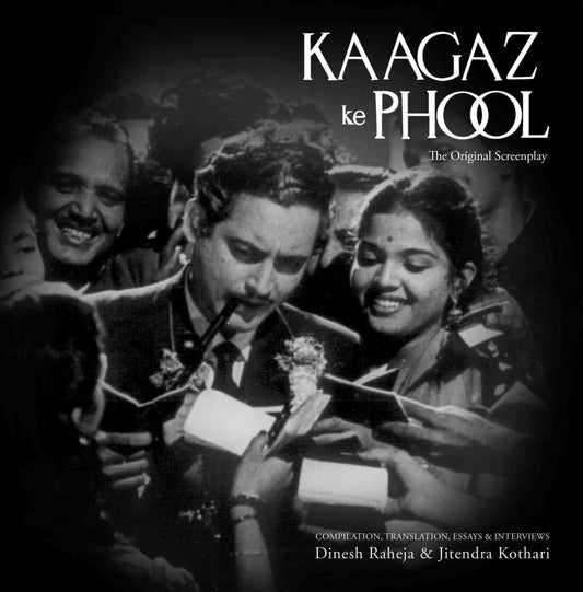 Kaagaz Ke Phool : The Original Screenplay by Dinesh Raheja, Jitendra Kothari - Om Books - Distacart