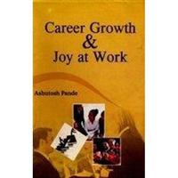 Career Growth and Joy At Work - Gyan Books 