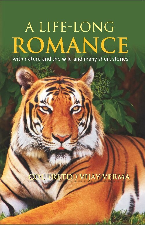 A Life Long Romance : With Nature and the Wild and Many Short Stories - Gyan Books 