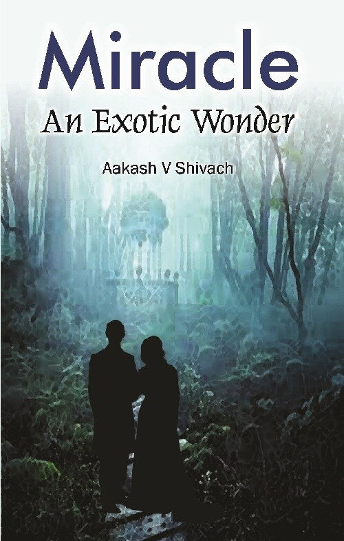 Miracle : an Exotic Wonder - Gyan Books 
