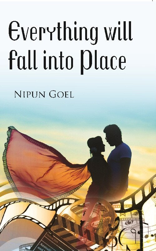 Everything Will Fall Into Place - Gyan Books 