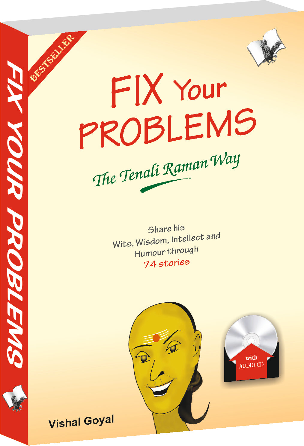 Fix Your Problems - The Tenali Raman Way by Vishal Goyal