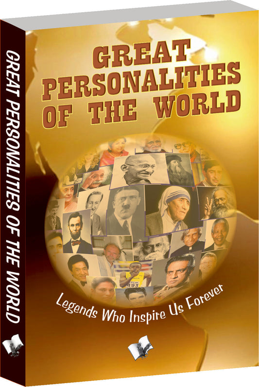 Great Personalities Of The World  by Tanvir Khan
