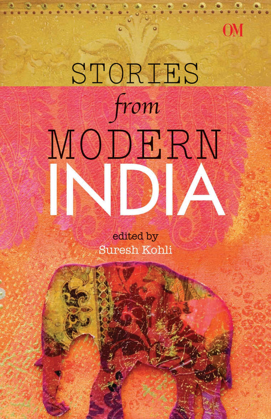 Stories from Modern India by Suresh Kohli - Om Books - Distacart
