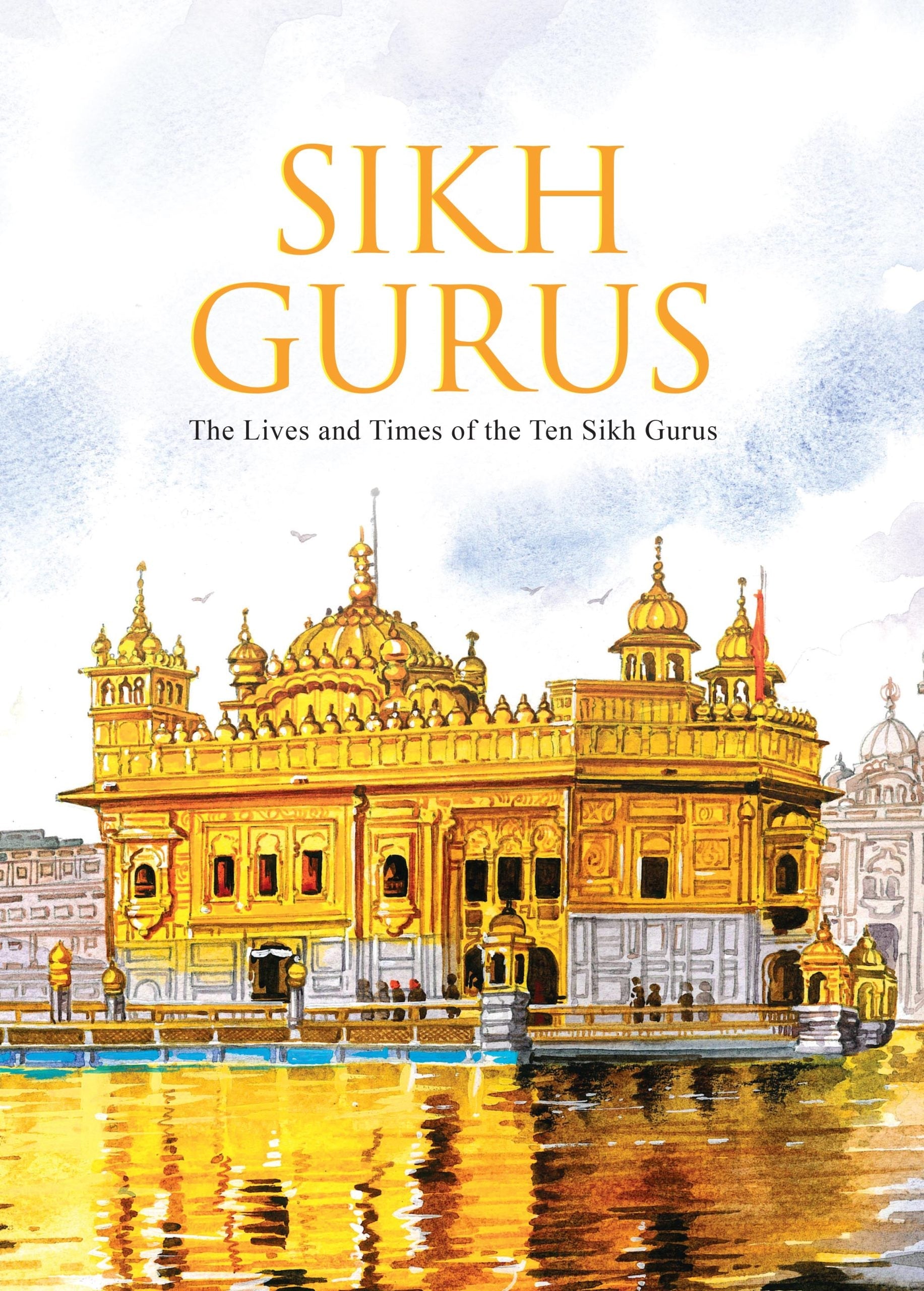 Sikh Gurus : The Life and Times of the Ten Sikh Gurus - Om Books