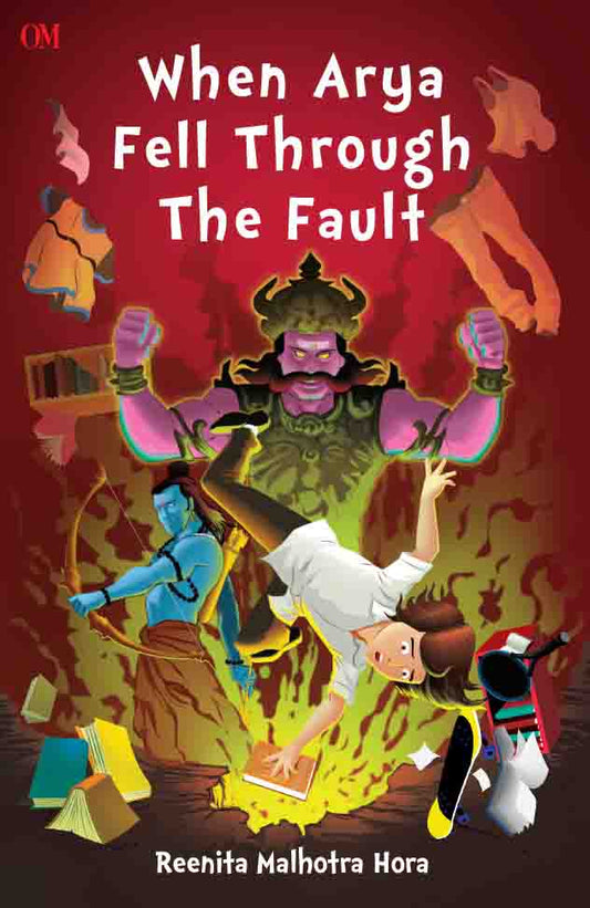 When Arya Fell Through The Fault by Reenita Malhotra Hora - Om Books - Distacart