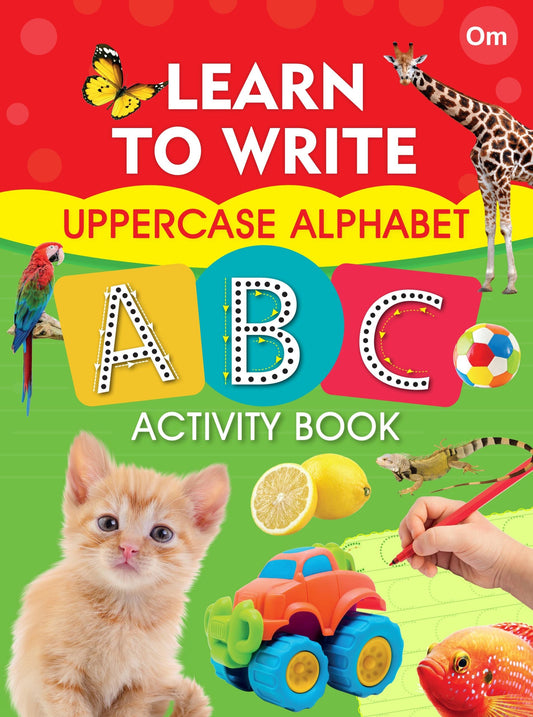 Learn to Write Uppercase Alphabet ABC Activity Book - Om Books