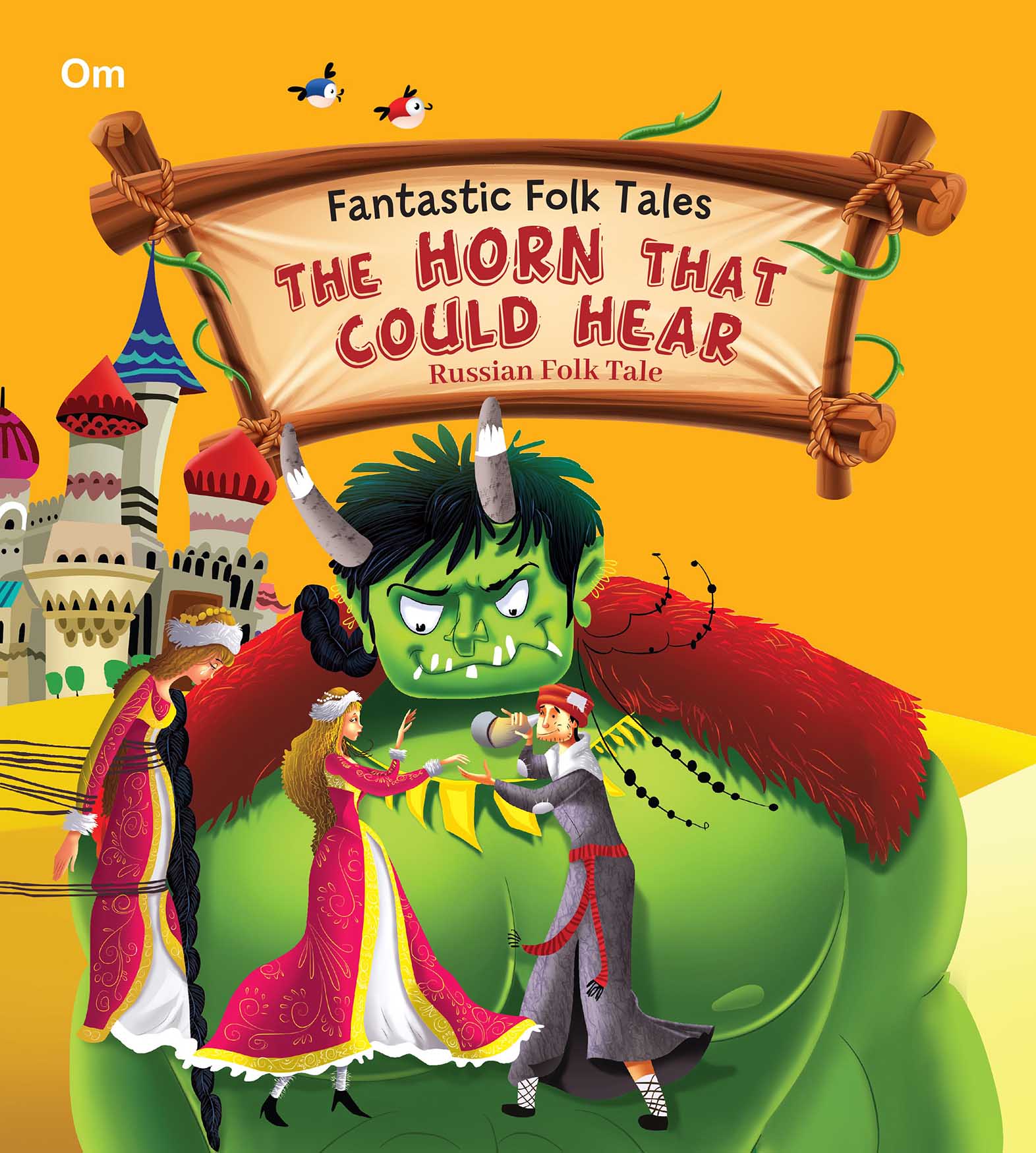 The Horn that Could Hear : Fantastic Folktales - Om Books 