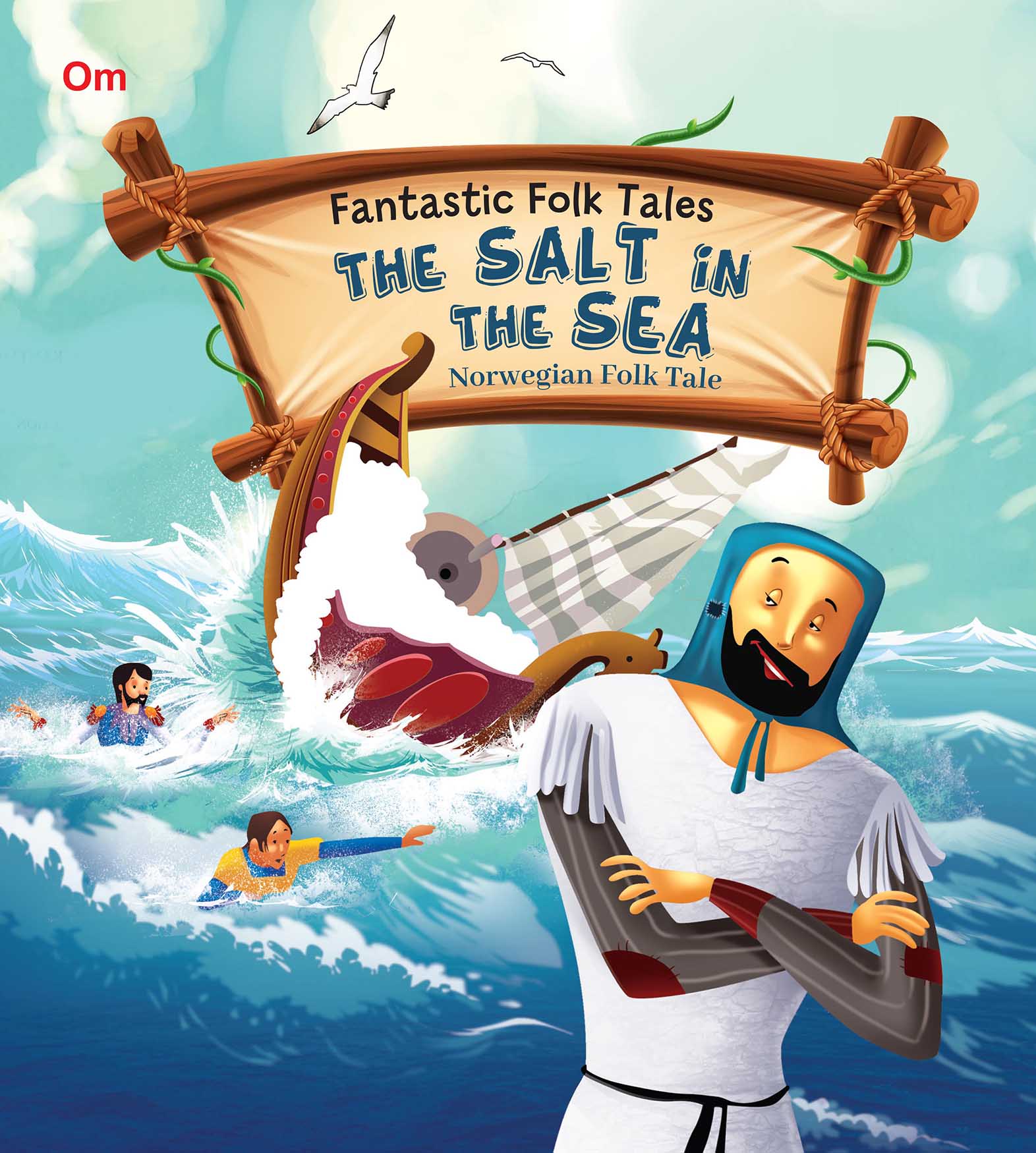 The Salt in the Sea : Fantastic Folktales - Om Books 