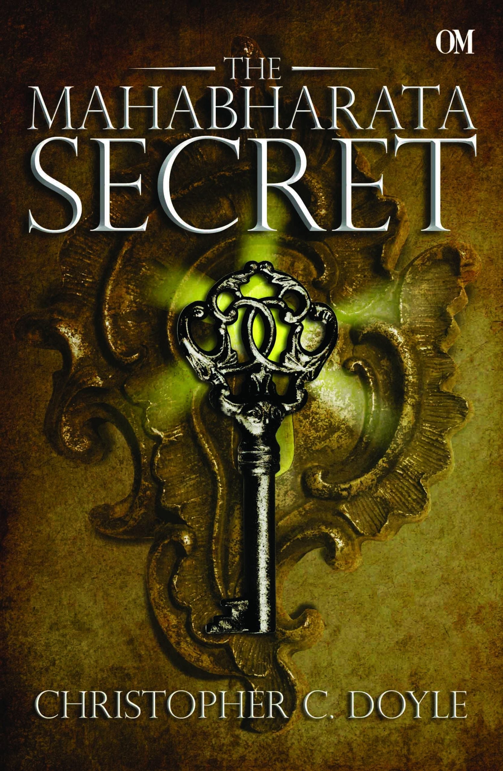 The Mahabharata Secret by Christopher C. Doyle - Om Books - Distacart