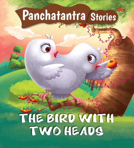 The Bird with the Two Heads : Panchatantra Stories - Om Books 