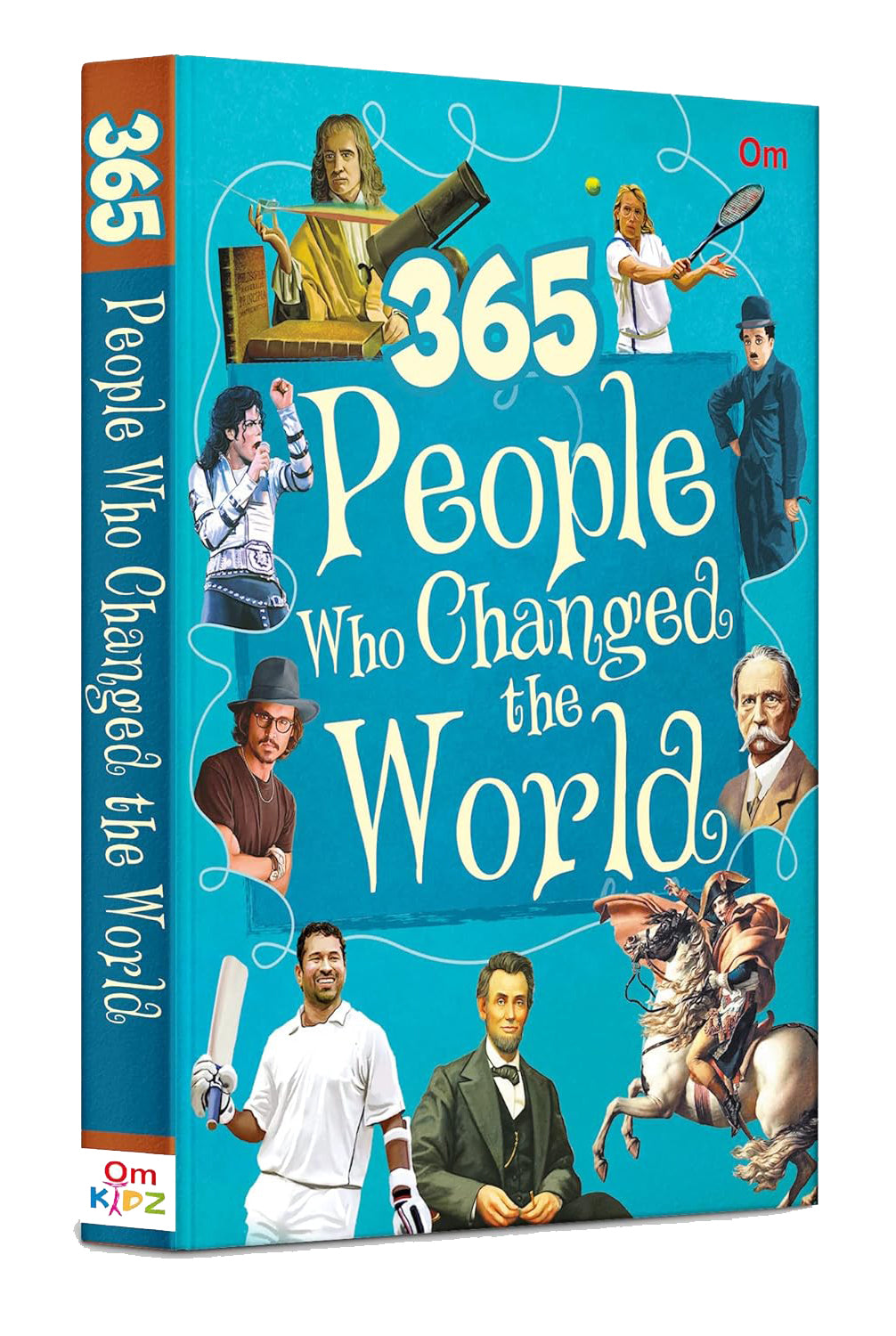365 Peoples Who Changed the World - Om Books 