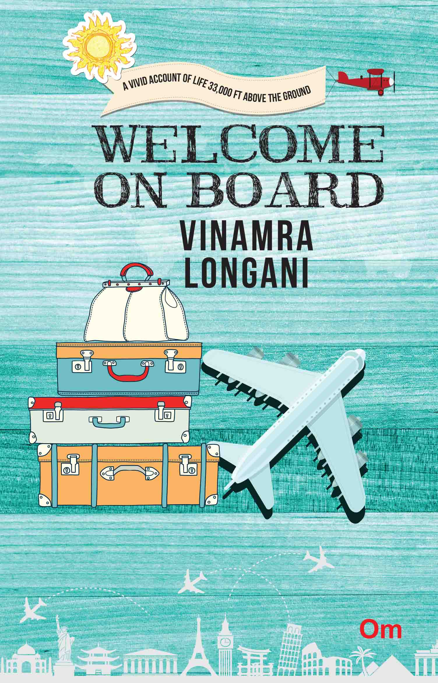 Welcome on Board by Vinamra Longani - Om Books - Distacart