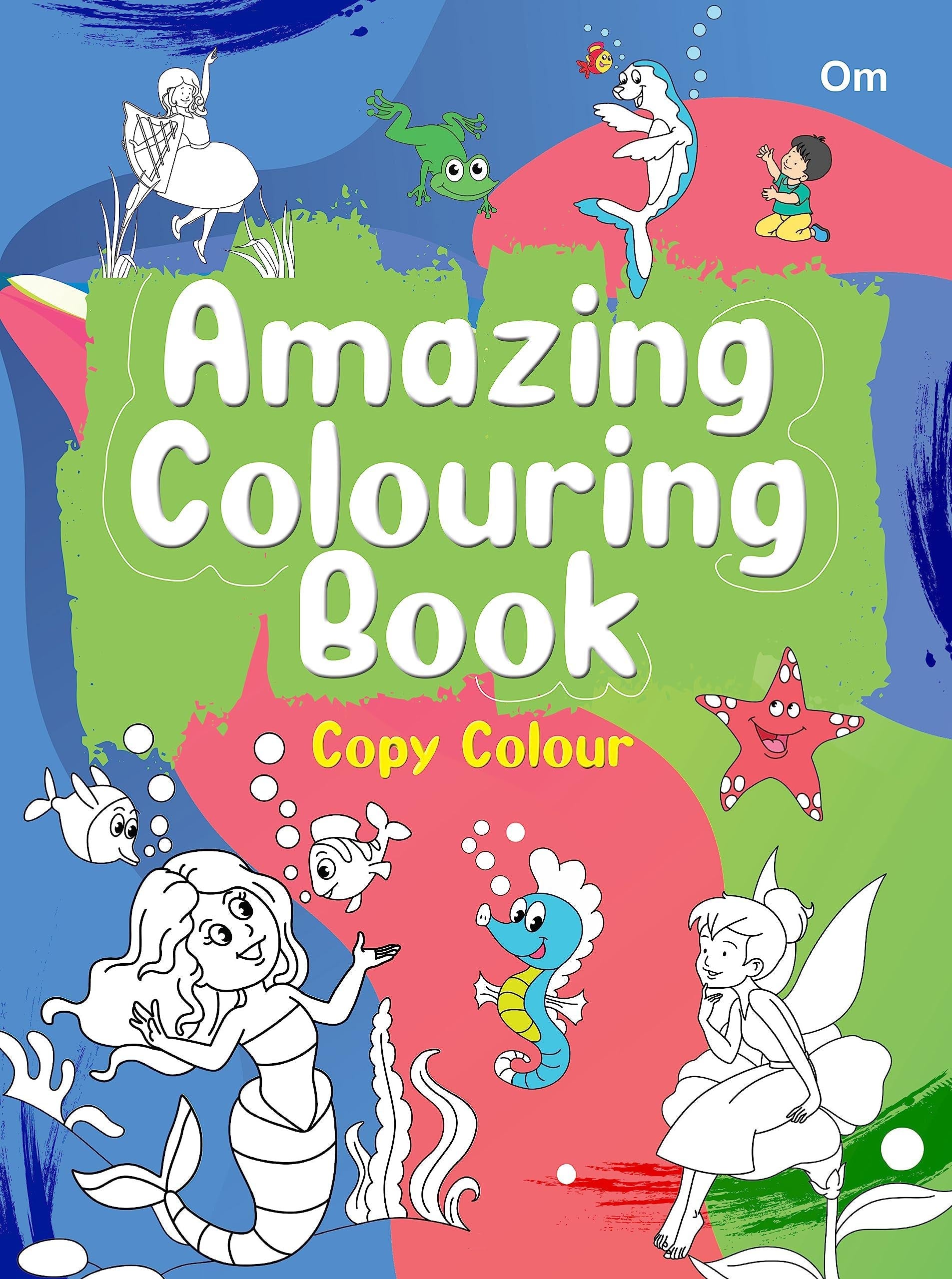 Amazing Colouring Book - Om Books 