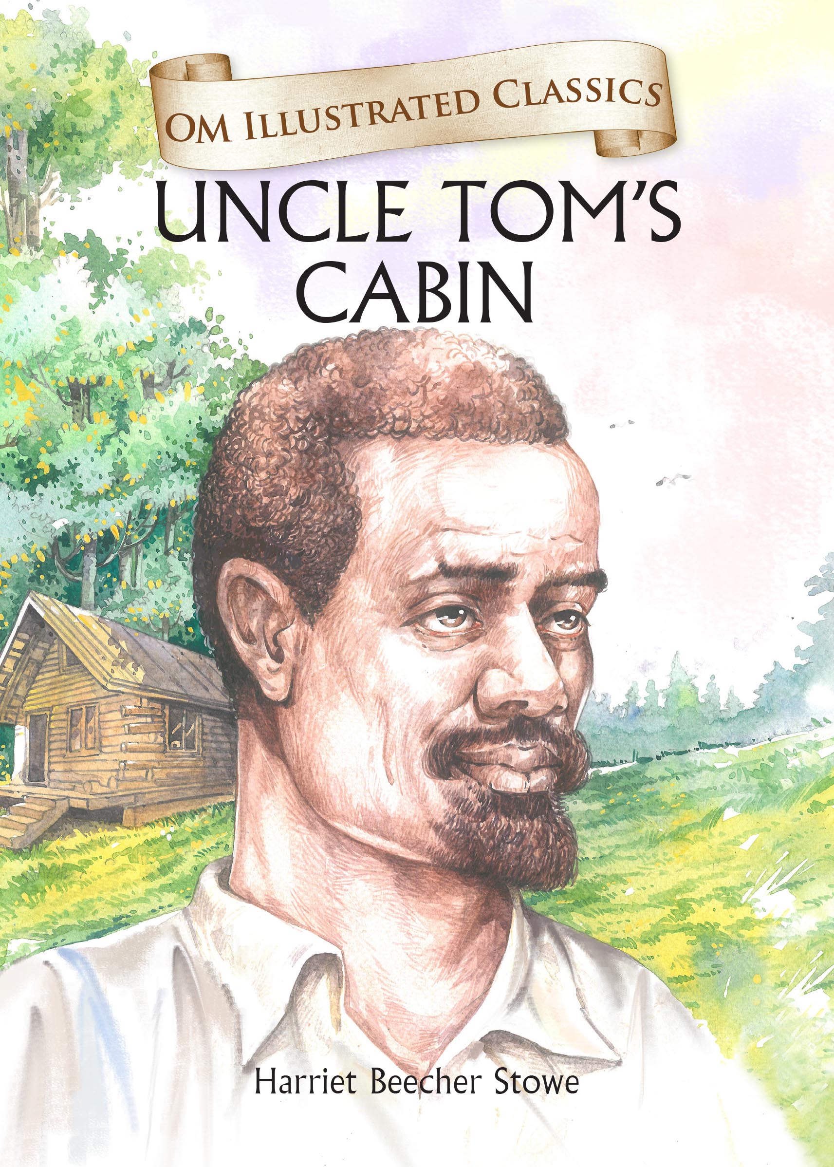 Uncle Toms Cabin : Om Illustrated Classics - Om Books  Grab2Buy Om Books Grab2Buy