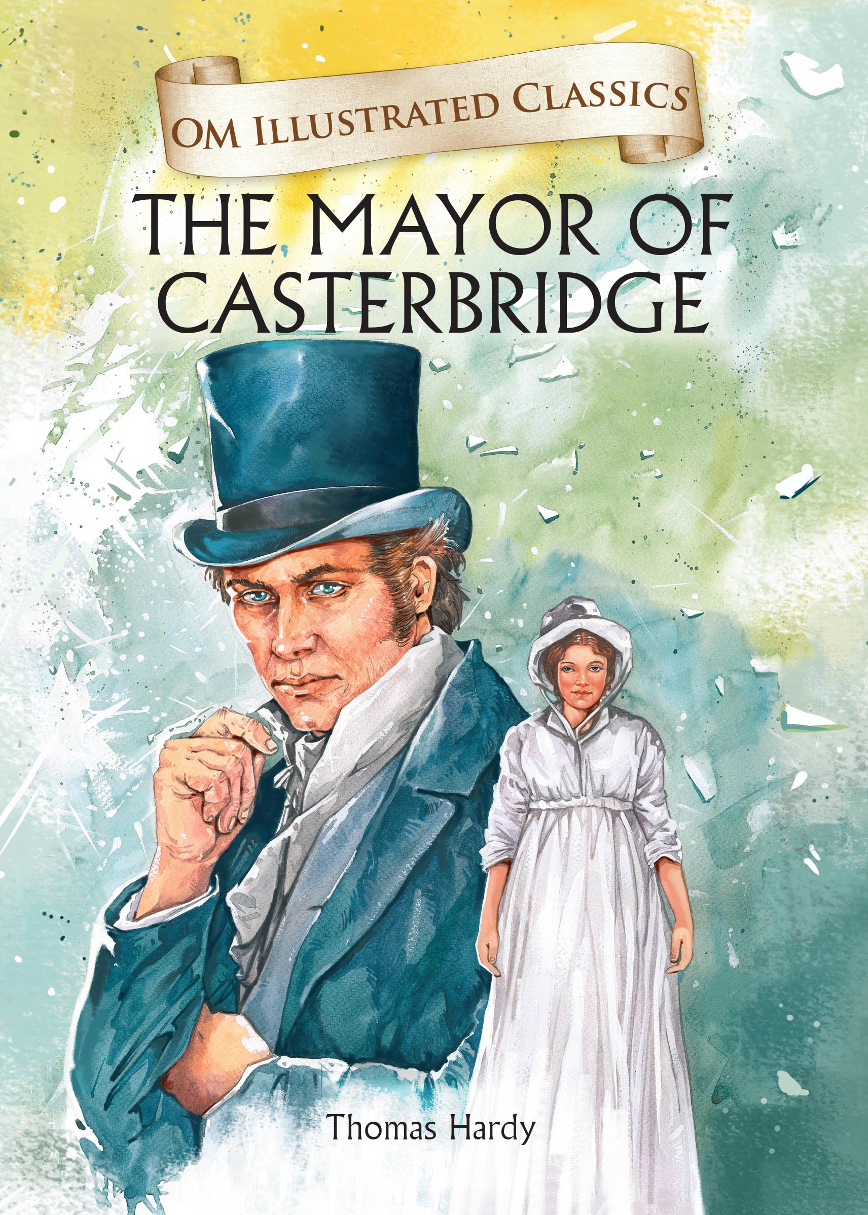 The Mayor of Casterbridge : Om Illustrated Classics - Om Books  Grab2Buy Om Books Grab2Buy