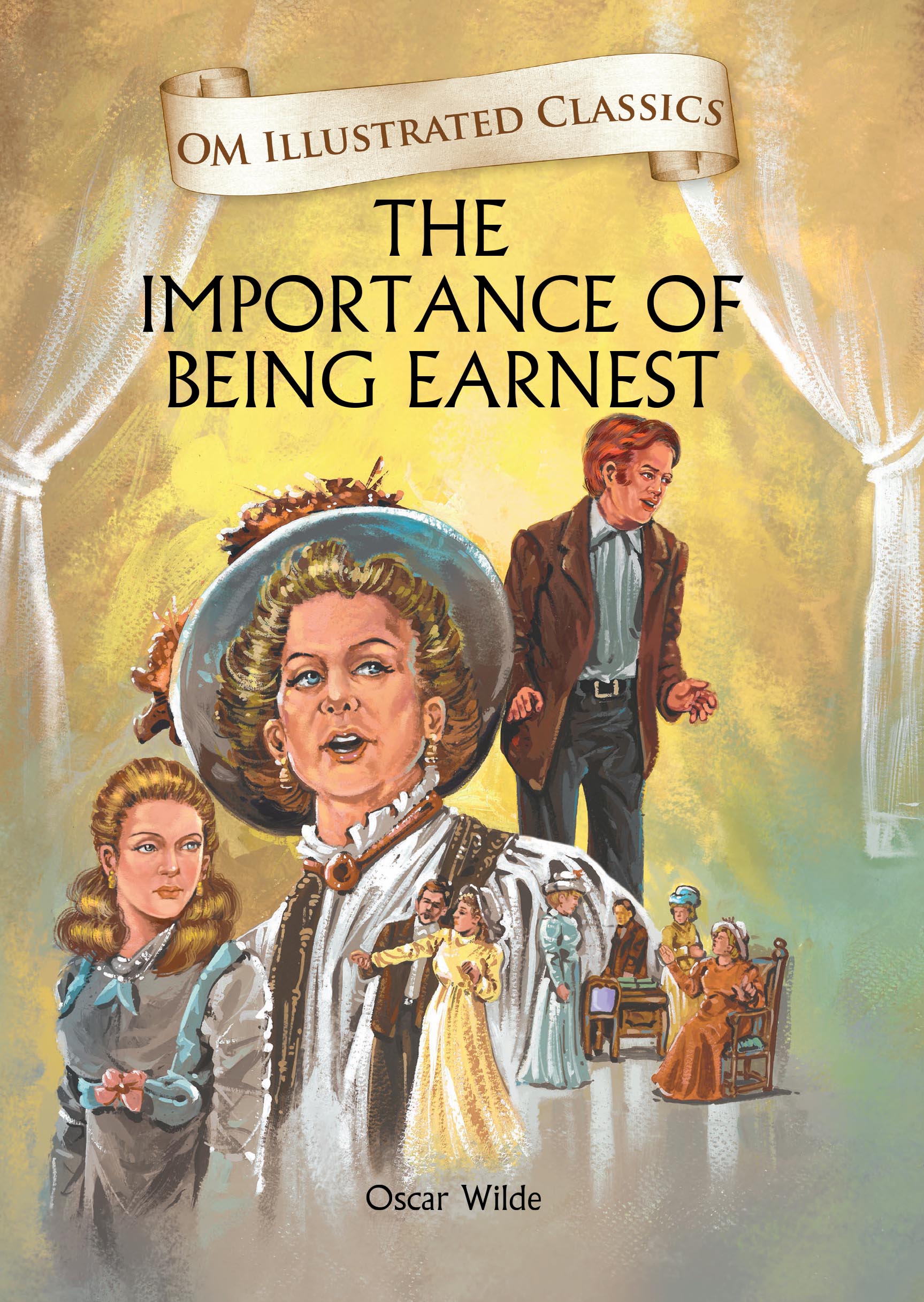 The Importance of Being Earnest : Om Illustrated Classics - Om Books  Grab2Buy Om Books Grab2Buy