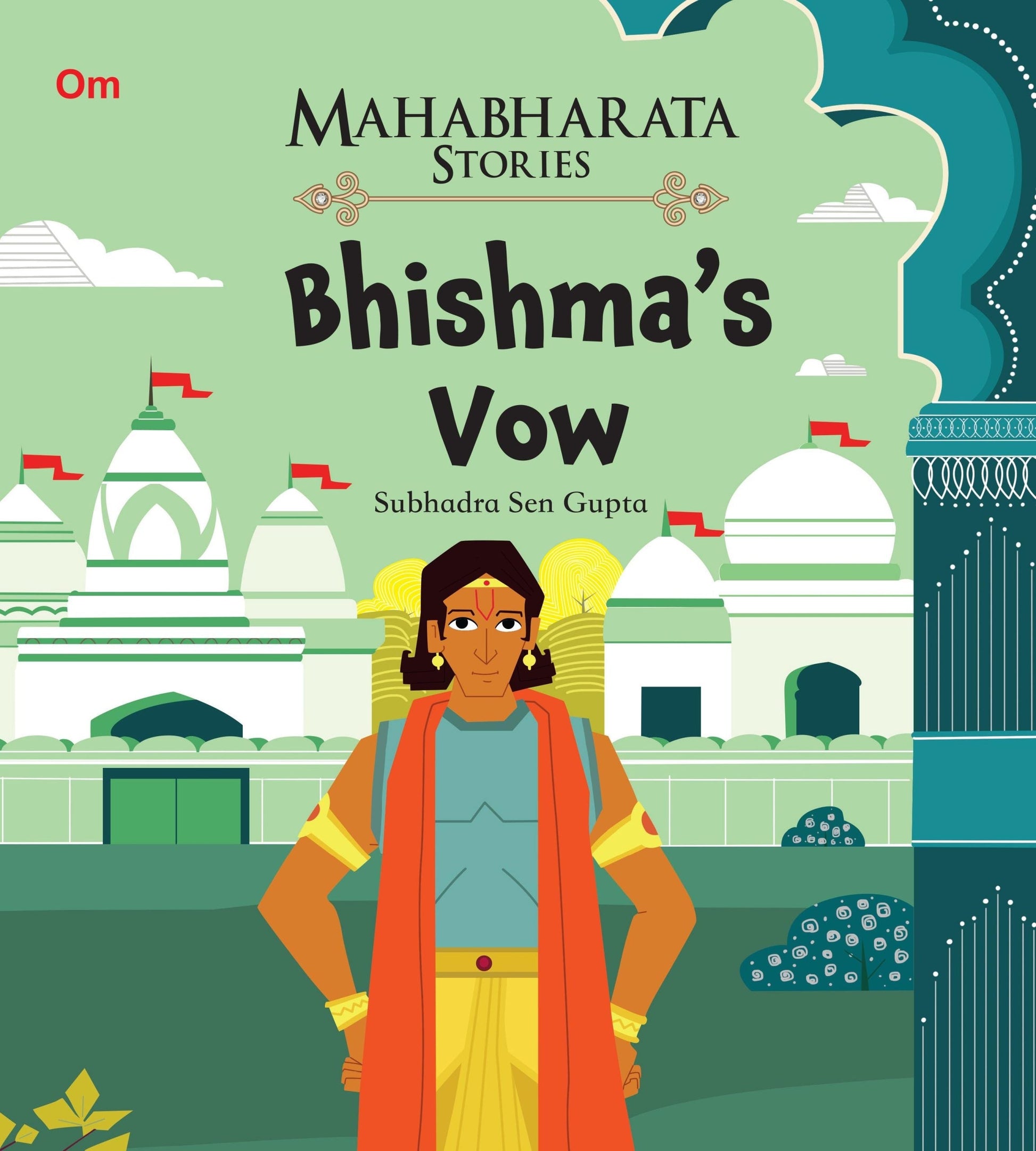 Bhishma's Vow : Mahabharata Stories - Om Books 