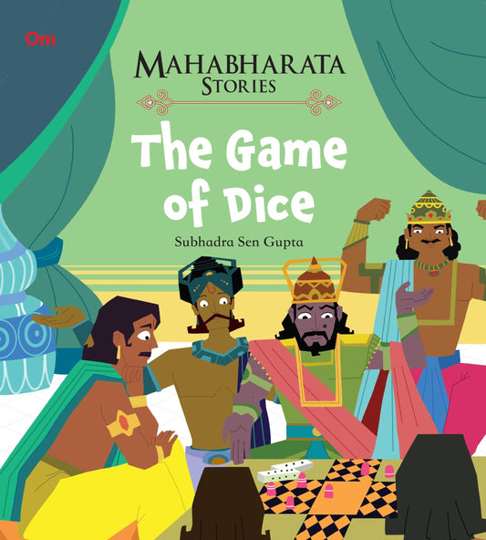 The Game of Dice : Mahabharata Stories - Om Books 