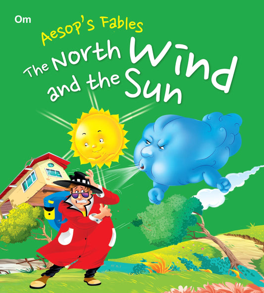 The North Wind and the Sun : Aesops Fables - Om Books