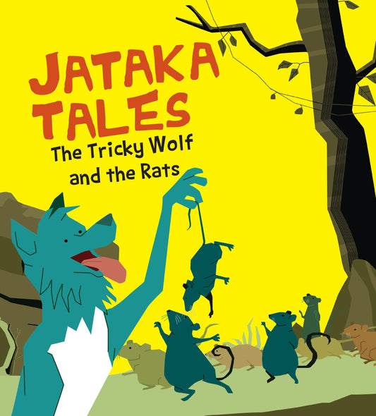 The Tricky Wolf and the Rat : Jataka Tales - Om Books