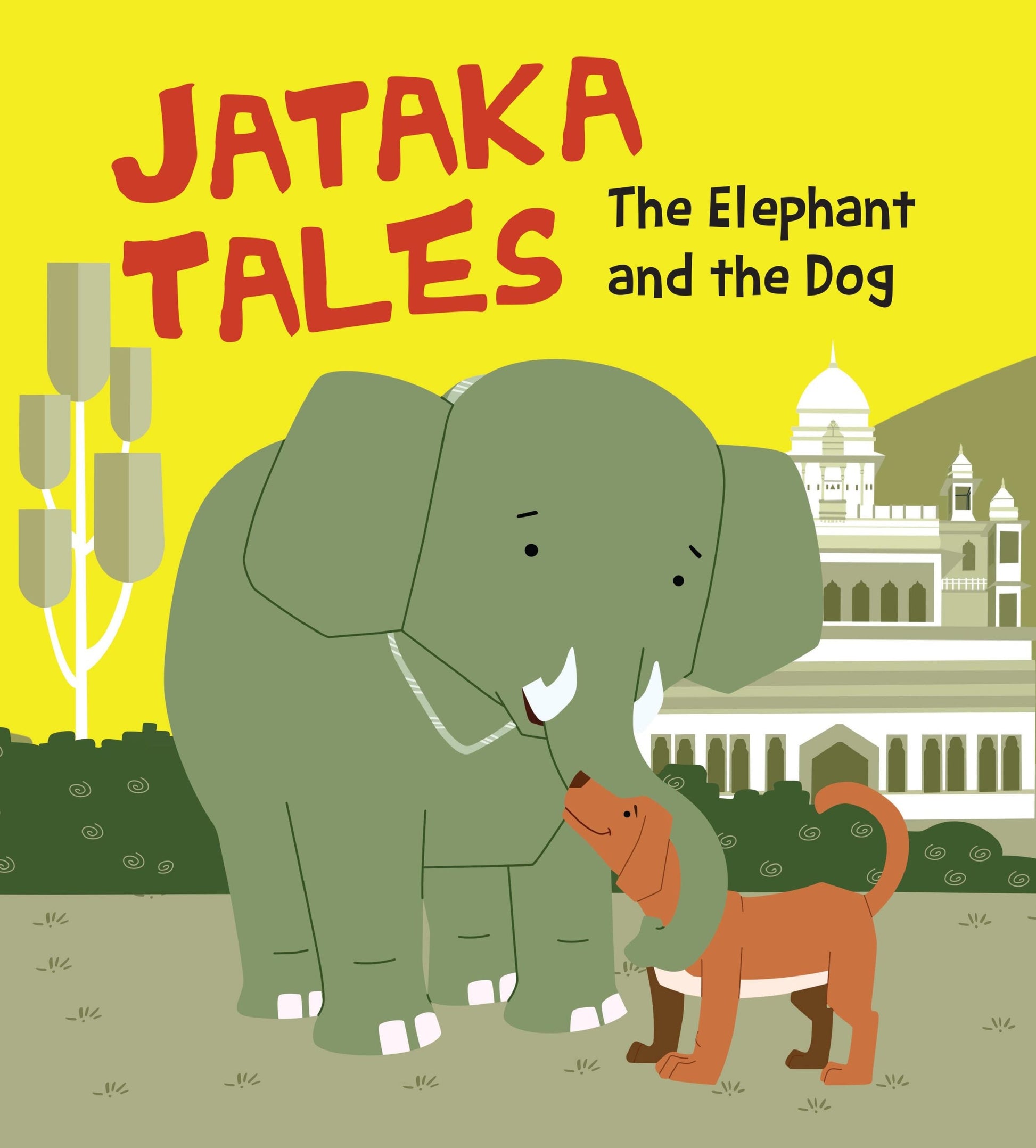 The Elephant & the Dog : Jataka Tales - Om Books 