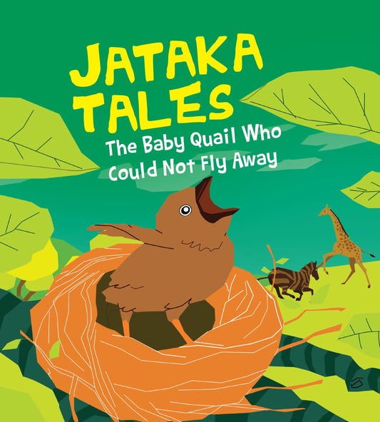 The Baby Quail Who Could not Fly Away : Jataka Tales - Om Books 
