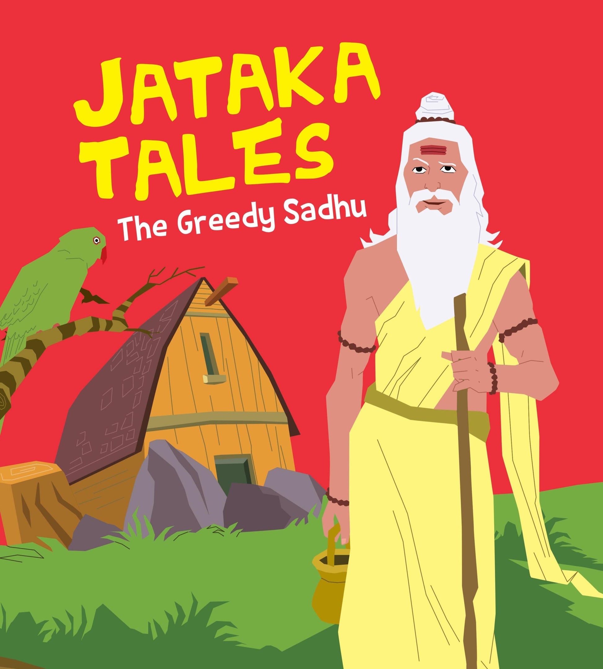 The Greedy Sadhu : Jataka Tales - Om Books 