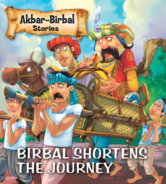 Birbal Shortens the Journey : Akbar Birbal Stories - Om Books