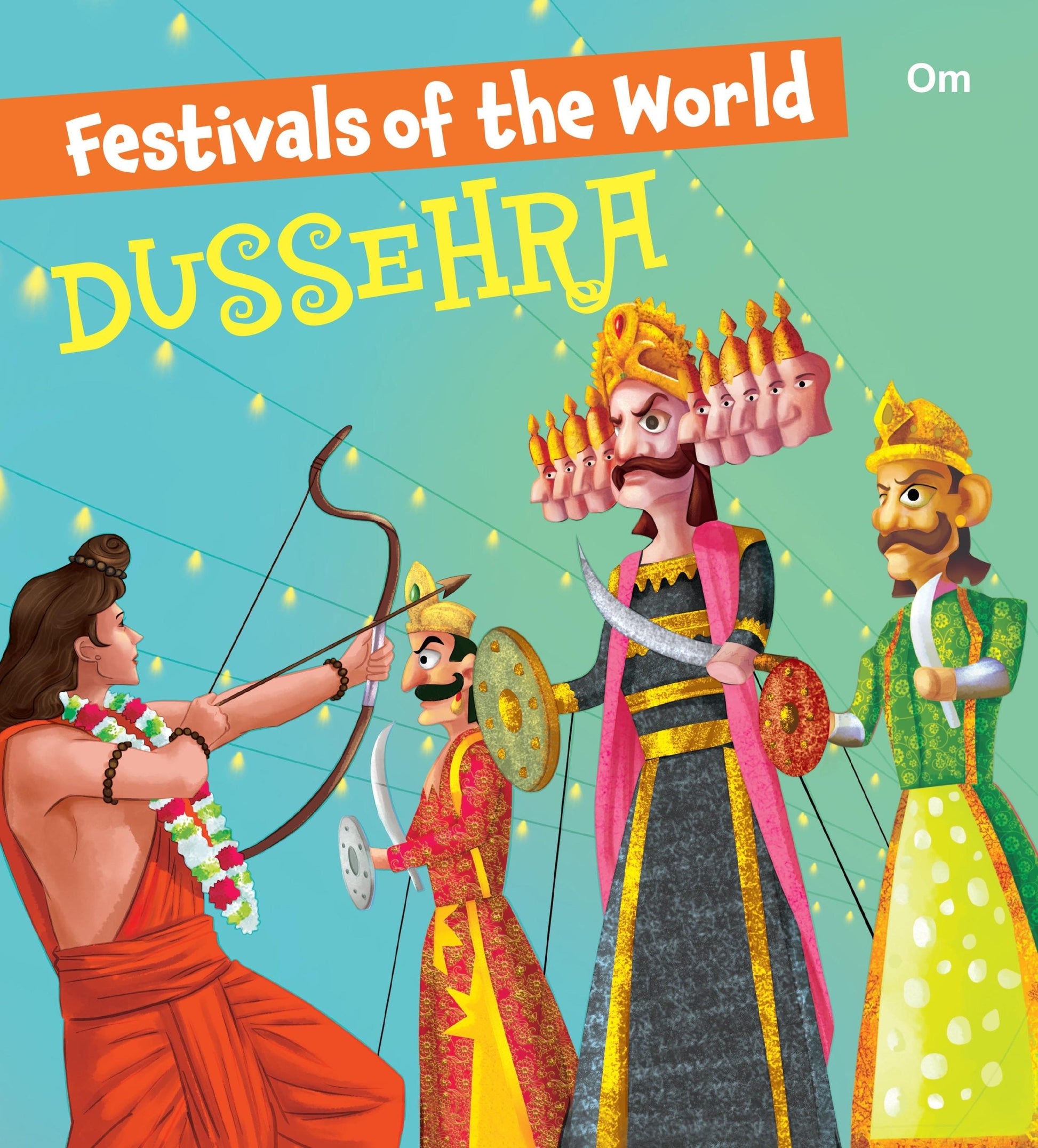 Festivals of the World Dussehra - Om Books 