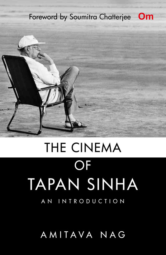 The Cinema of Tapan Sinha, An Introduction by Amitava Nag - Om Books - Distacart