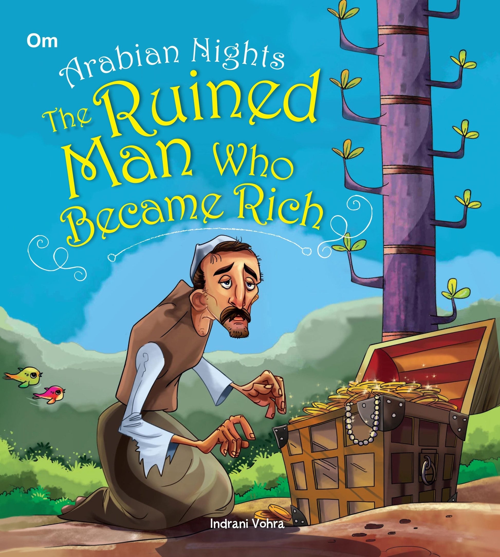 The Ruined Man Who became Rich : Arabian Nights - Om Books 