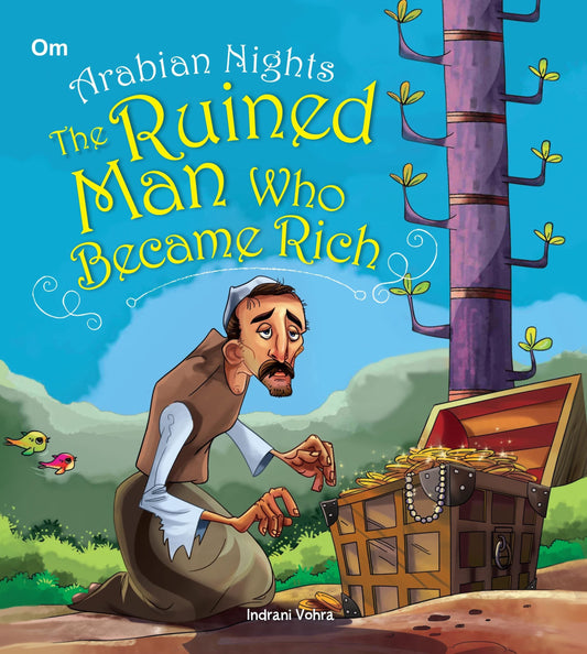The Ruined Man Who became Rich : Arabian Nights - Om Books 