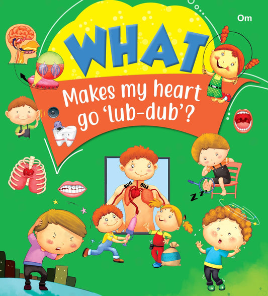 What Makes My Heart Go Lub Dub - Om Books 