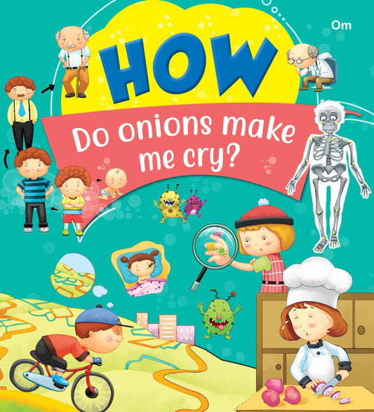 How Do Onions Make Me Cry - Om Books