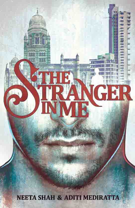 The Stranger in Me by Neeta Shah, Aditi Mediratta - Om Books - Distacart