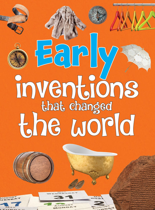 Early Inventions that Changed the World - Om Books
