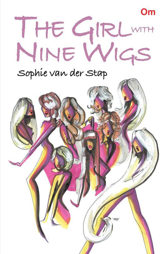 The Girl with Nine Wigs by Sophie van der Stap - Om Books - Distacart