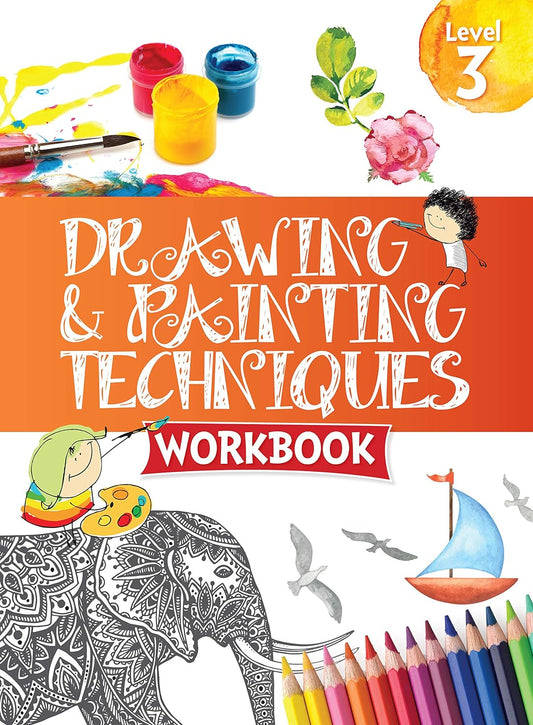 Drawing & Painting Techniques Workbook Grade 3 - Om Books 