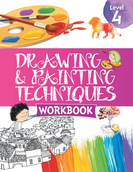 Drawing & Painting Techniques Workbook Grade 4 - Om Books