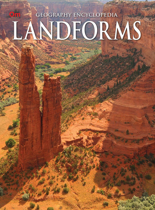 Landforms : Geography Encyclopedia - Om Books