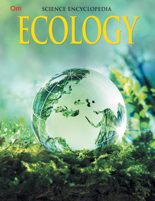 Ecology : Science Encyclopedia - Om Books