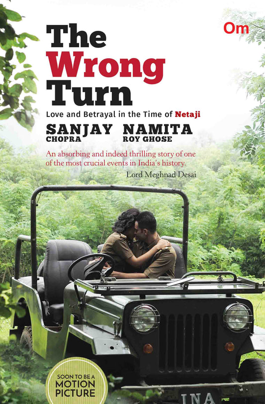 The Wrong Turn by Sanjay Chopra, Namita Roy Ghose - Om Books - Distacart