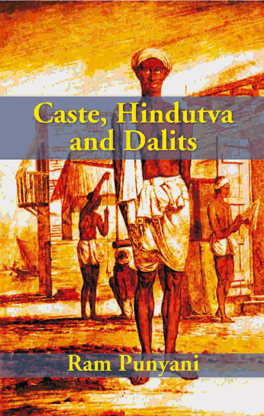Caste, Hindutva and Dalits - Gyan Books 