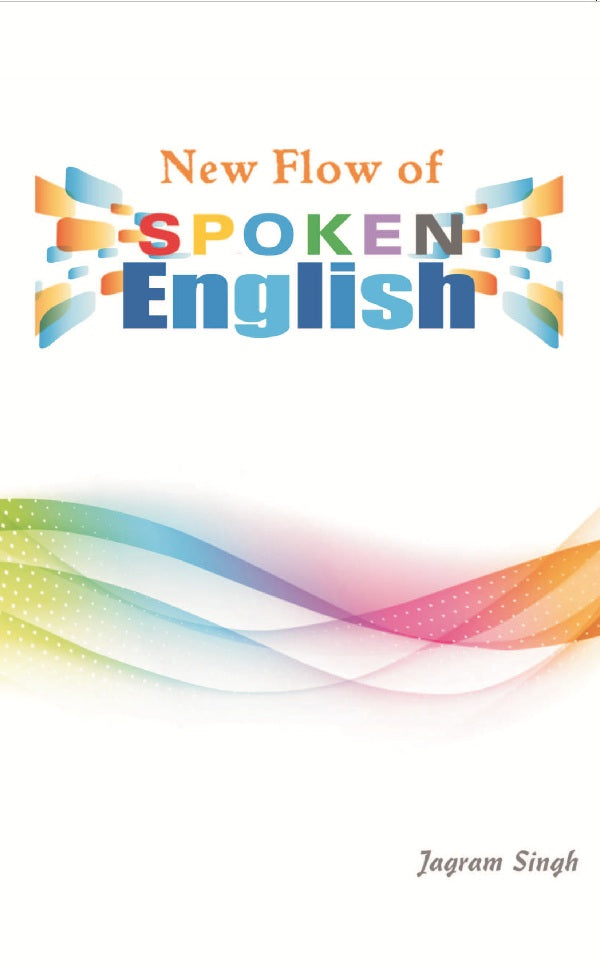 New Flow of Spoken English - Gyan Books 