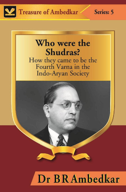 Who Were the Shudras? : How They Came to Be the Fourth Varna in the Indi-Aryan Society - Gyan Books  Grab2Buy Gyan Books Grab2Buy